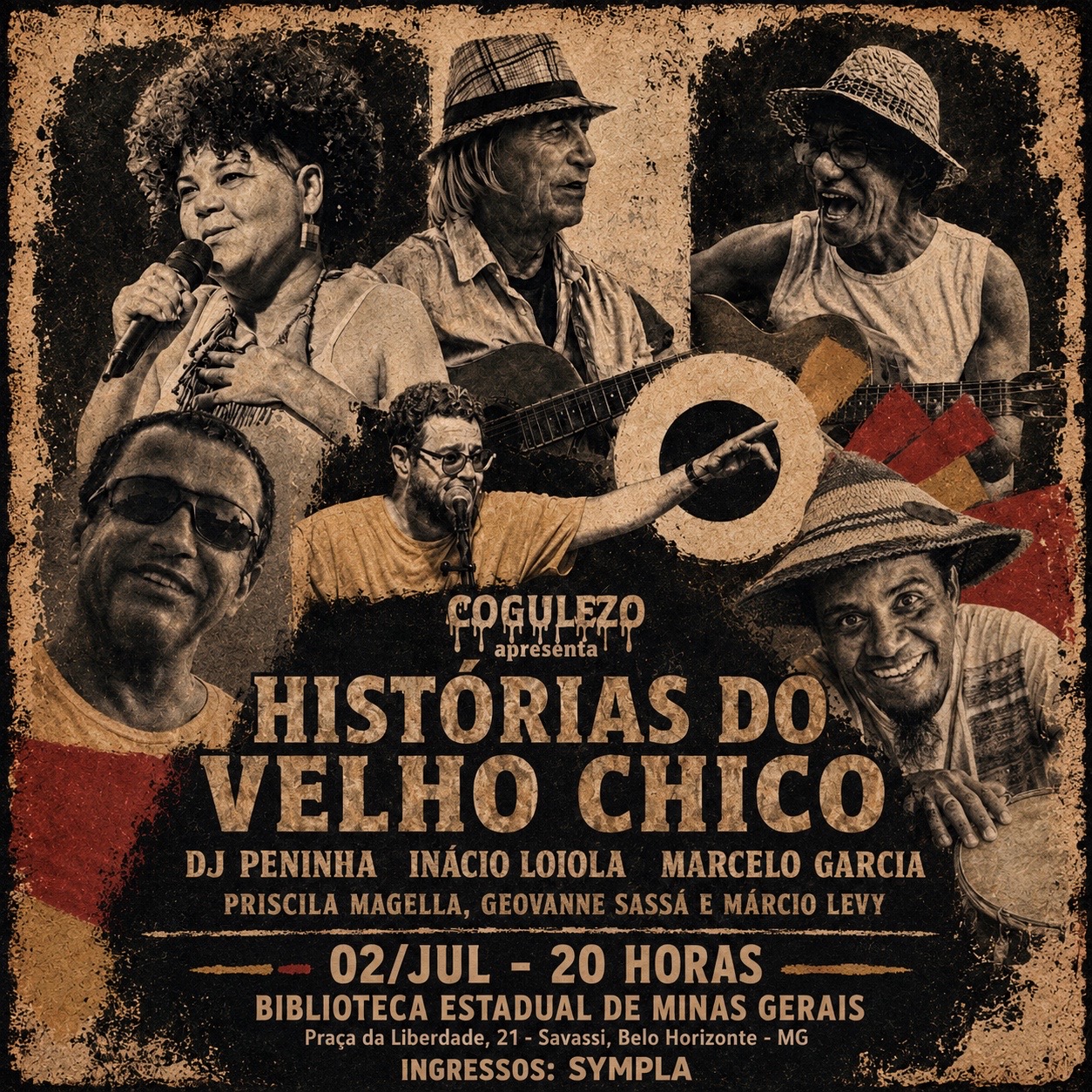 Cogulezo apresenta Histórias do Velho Chico — com DJ Peninha, Inácio Loiola, Marcelo Garcia, Priscila Magella, Geovanne Sassá e Márcio Levy. 02/Jul, 20h, Biblioteca Estadual de Minas Gerais (Praça da Liberdade 21, Savassi, BH). Ingressos pelo Sympla.